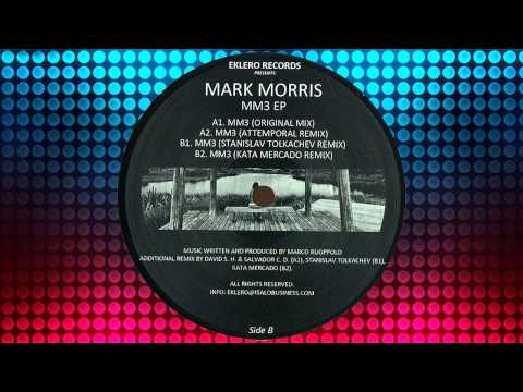 Mark Morris - MM3 (Stanislav Tolkachev Remix) [EKLERO RECORDS]