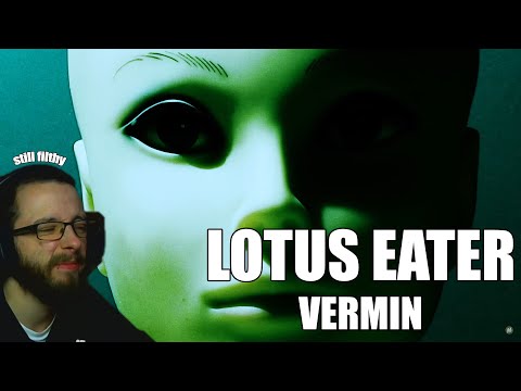 SOME DUDE REACTS / LOTUS EATER - VERMIN