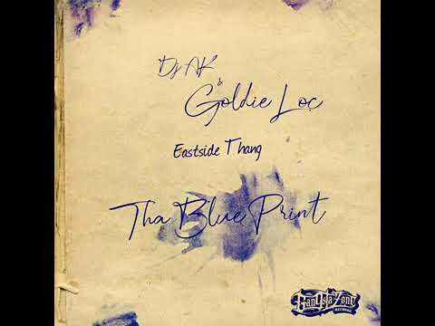 DJ-AK FT. GOLDIE LOC EASTSIDE THANG #LILCEAZGFUNK #THIRTYTWO