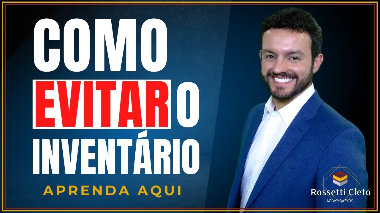 COMO EVITAR O INVENTÁRIO | APRENDA AQUI