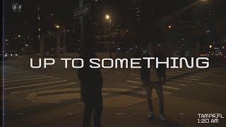 Cliff x B-Dino - Up to something | Dir. by @THEFAKECITO