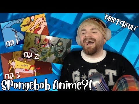 G.O.T Games REACTS to The SpongeBob SquarePants Anime - OP 1-3!
