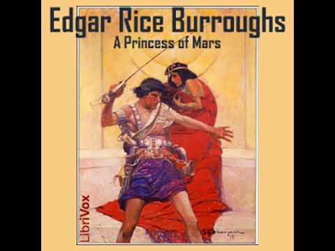 A Princess of Mars (Version 3) by Edgar Rice BURROUGHS Part 1/2 | Full Audio Book
