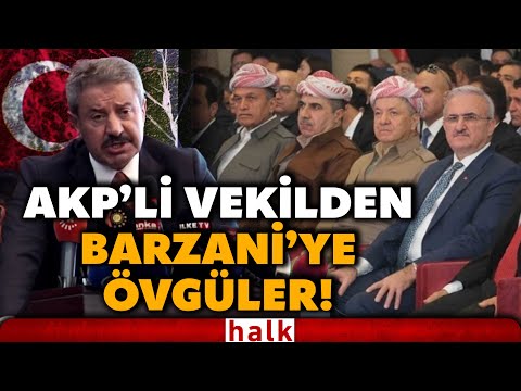 AKP'li vekil Barzaniyi gördü, Erdoğan'ı unuttu! Arka arkaya övgüler dizdi! "SEN GÖZÜMÜZÜN NURUSUN"