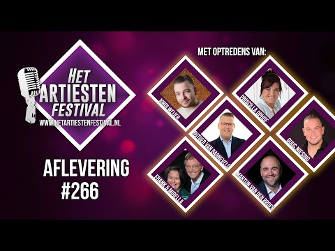 Het Artiesten Festival - Aflevering #266