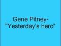 Gene Pitney- Yesterday's hero