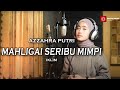 Mahligai Seribu Mimpi Iklim Azzahra Putri Bening Musik