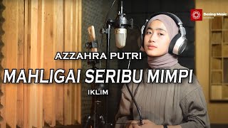 Download lagu Mahligai Seribu Mimpi Azzahra Putri Bening Musik... mp3