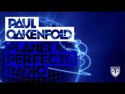 Paul Oakenfold - Planet Perfecto: #265