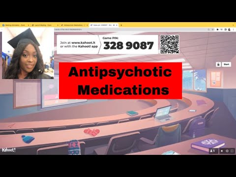 Antipsychotic Medications- Kahoot!