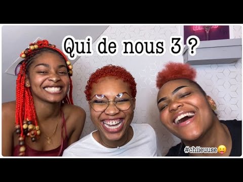 Qui de nous 3 #chieuse
