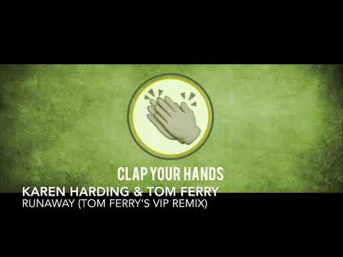 Karen Harding & Tom Ferry - Runaway (Tom Ferry's VIP Remix)