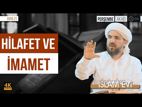 Caliphate and Imamate | Akaid Lessons - 21 | İhsan Şenocak