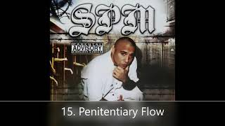 When Devils Strike SPM (South Park Mexican) 15. Penitentiary Flow