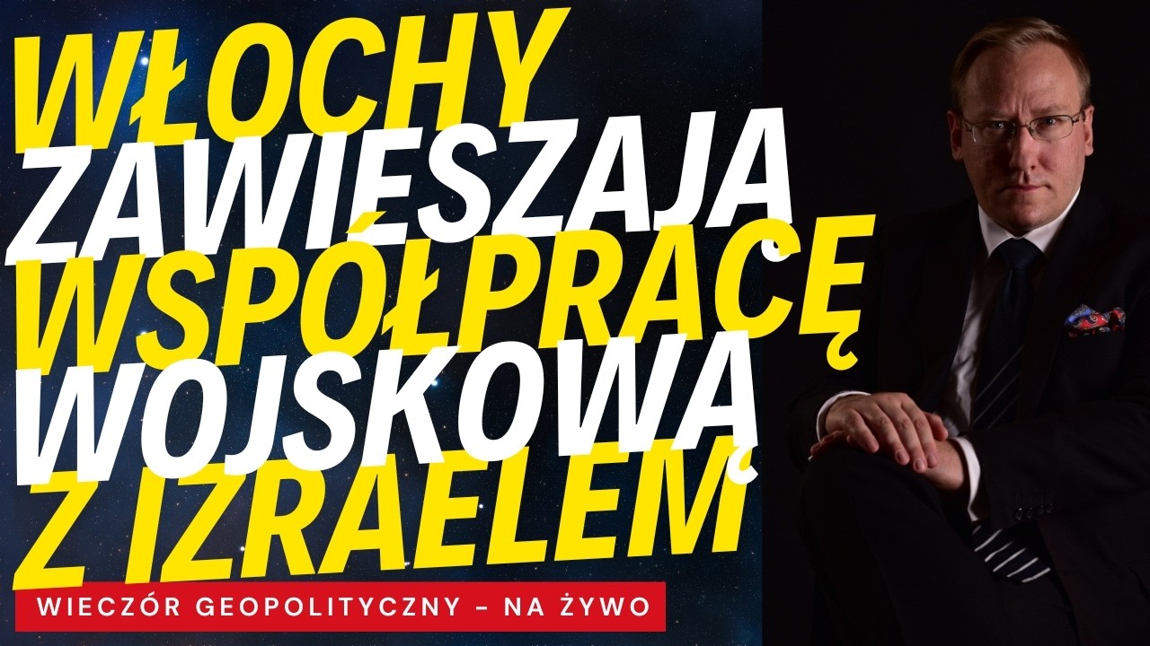 NA ŻYWO: Włochy zawieszają współpracę wojskową z Izraelem | Chiny wspierają Hiszpanię przeciw USA