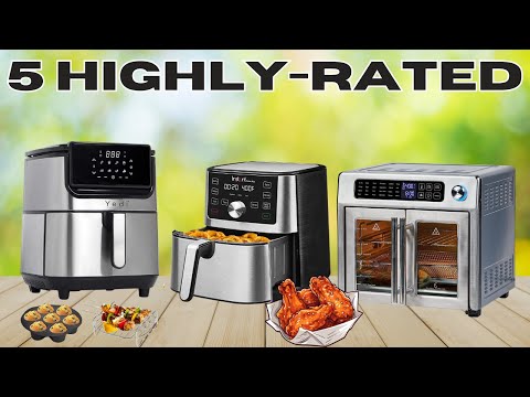 Best Air Fryers 2024: Top Picks for Every Kitchen!