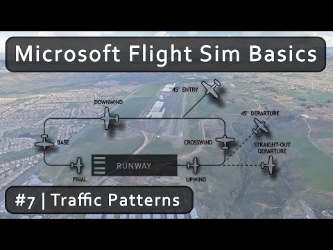 MSFS Tutorial part #7. Traffic pattern procedure ✈ Microsoft Flight Sim basics