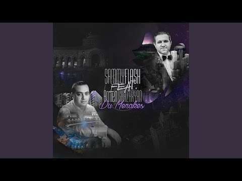 Du Menakes (feat. Armen Ghazaryan)