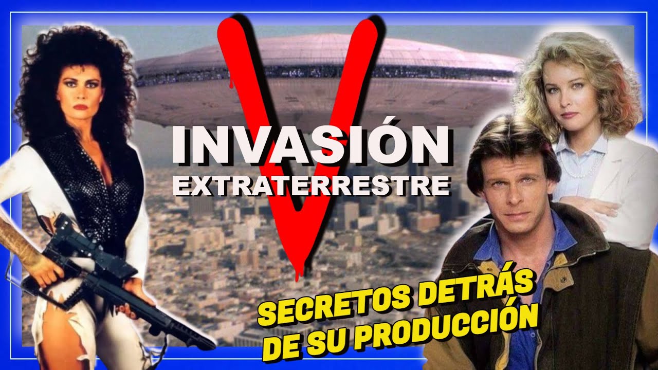 V Invasión Extraterrestre. RESUMEN y Curiosidades.