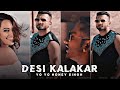 Desi Kalakar Honey Singh Slow And Reverb WhatsApp Status