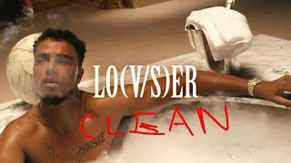 Lo(v/s)er CLEAN VERSION Aj Tracey