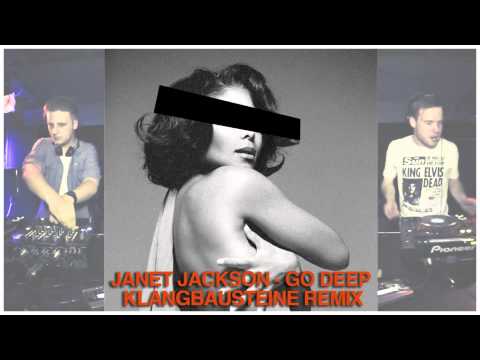 Janet Jackson - Go Deep (Klangbausteine Remix)