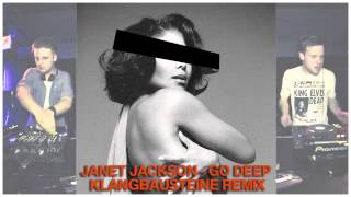 Janet Jackson - Go Deep (Klangbausteine Remix)