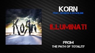 Korn - Illuminati [Lyrics Video]
