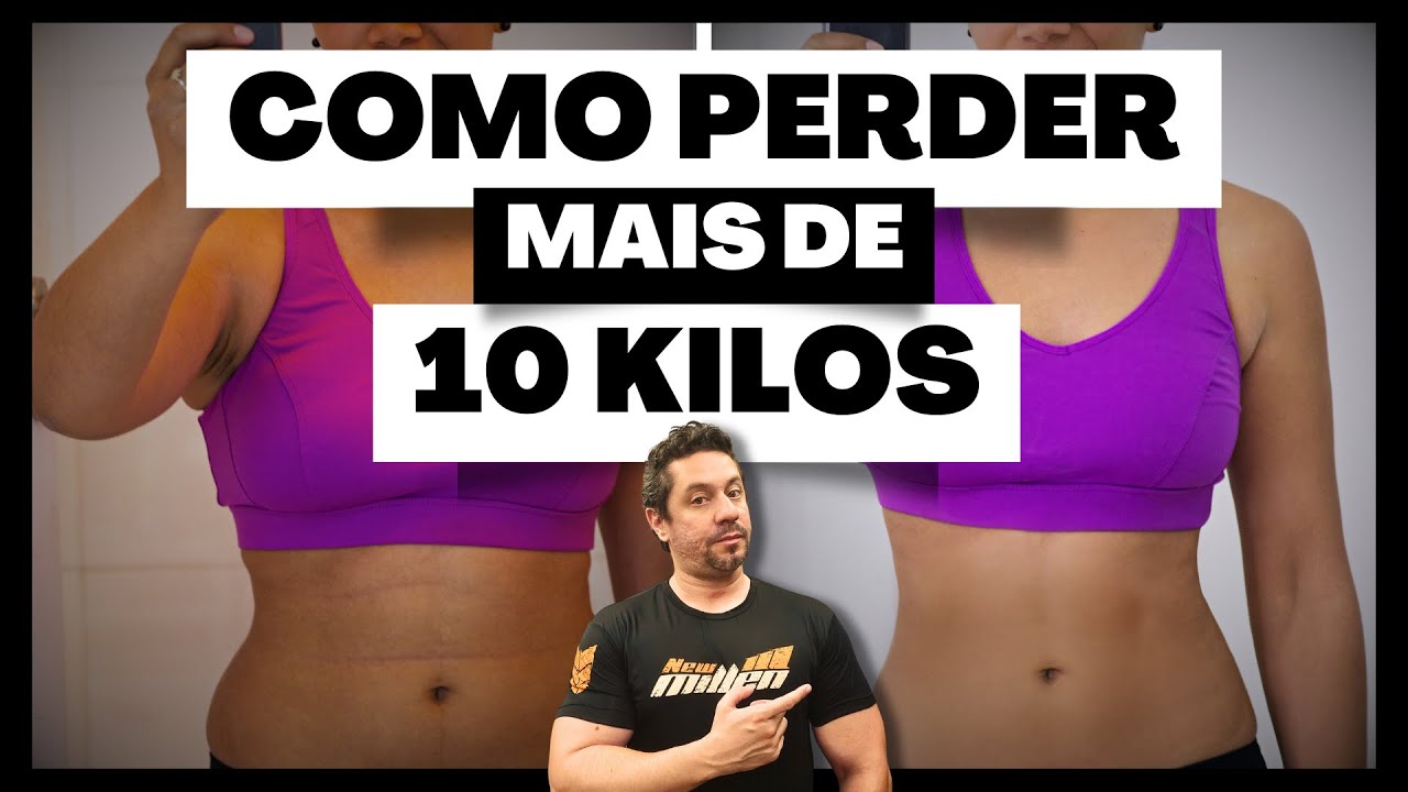 Como perder mais de 10 kilos | Dicas Práticas para Perder Peso