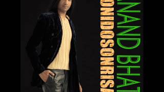 Anand Bhatt  - Sonidos y Sonrisas ( Album Completo ) FULL DISCO