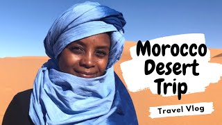 Morocco Road Trip to the Desert | Merzouga | Black Women travel