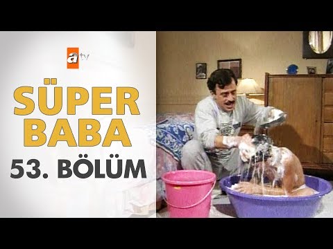 Süper Baba 53. Bölüm