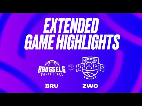Brussels Basketball vs. Landstede Hammers Extended Game Highlights