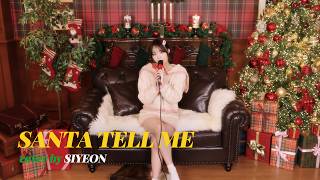 Cover art for Santa Tell Me (SiYeon Cover)