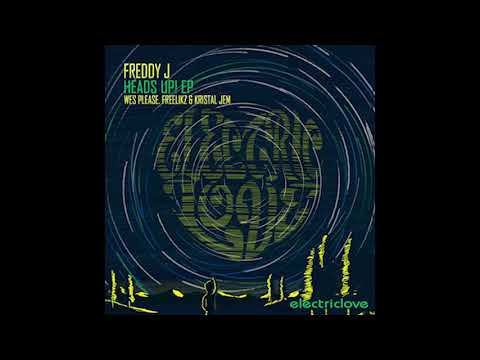 Freddy J & Wes Please - Outta Your Mind (Original Mix)