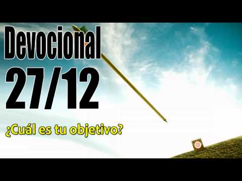 ¿Cuál es tu objetivo?. Devocional John Piper Solid Joys 27/12