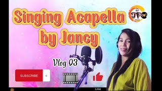 Pangako-Regine Velasquez | God Gave Me You-Bryan White( Vlog 03 Covers Songs By Jancy Acappella)