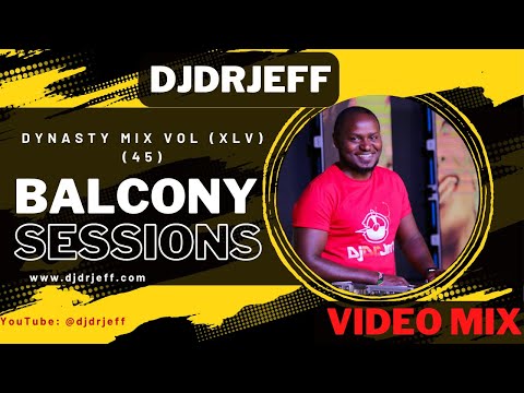 Dynasty Mix Vol XLV (45 ) - Balcony Sessions (2)