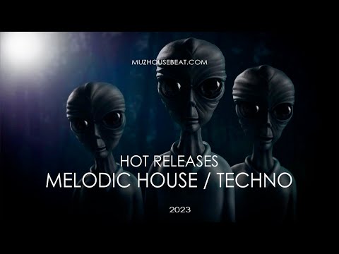 Melodic House & Techno - Hot Releases July 2023