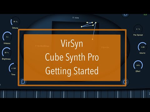 VirSyn Cube Synth Pro - Tutorial Part 1: Getting Started
