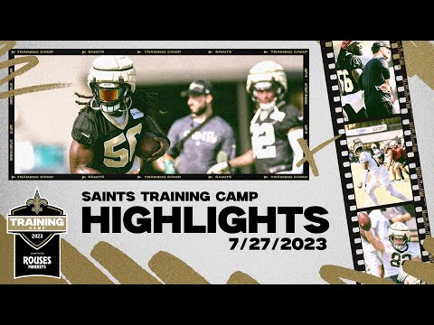Saints Training Camp Highlights 7/27/2023 | New Orleans Saints