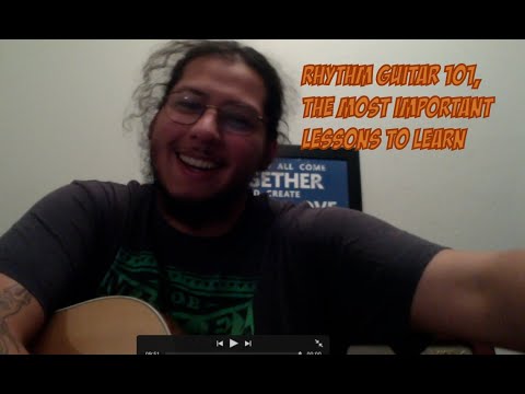 Rhythm Guitar 101, the Most Important Lessons to Learn