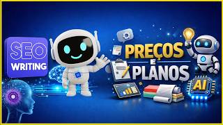 SeoWriting AI planos: Conheça Todos os Planos e Preços da Ferramenta Seo Writing AI em 2026
