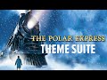 The Polar Express Theme Suite Alan Silvestri