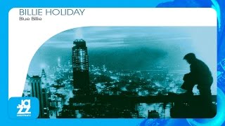 Billie Holiday - I Gotta Right to Sing The Blue