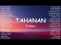 Tahanan - El Manu | Top Hits Philippines 2025 🎶 OPM Trending Mix | Best Tagalog Love Songs