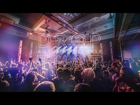 Drop That Autumn Madness - official aftermovie