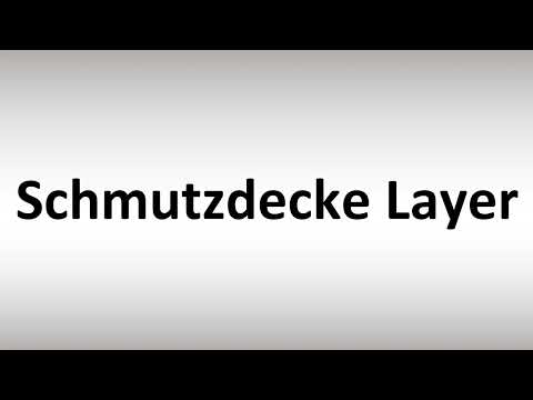How to Pronounce Schmutzdecke Layer