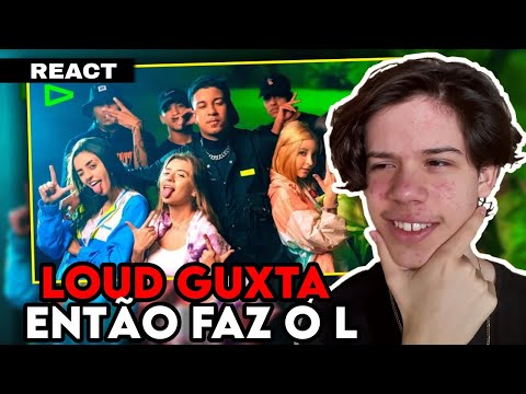 (QUEM É ESSE MANO?) Reagindo a Loud Guxta - ENTÃO FAZ O L 🏄🏾‍♂️ [REACT/REAÇÃO]