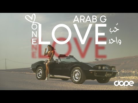 Arab G - ONE LOVE || عرب جي - حب واحد